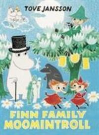 Cover: 9781908745644 | Finn Family Moomintroll | Special Collectors' Edition | Tove Jansson