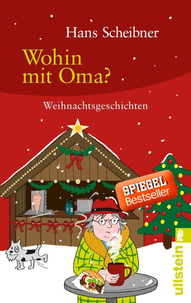Cover: 9783548285955 | Wohin mit Oma? | Weihnachtsgeschichten | Hans Scheibner | Taschenbuch
