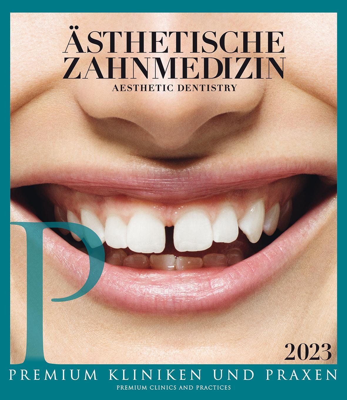 Cover: 9783982326344 | Ästhetische Zahnmedizin | Premium Kliniken &amp; Praxen | Taschenbuch