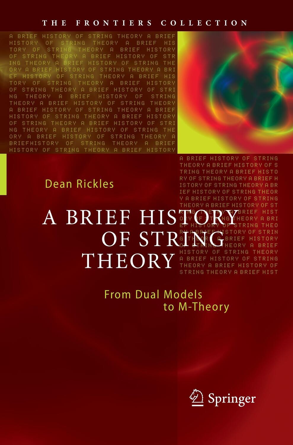 Cover: 9783662501832 | A Brief History of String Theory | From Dual Models to M-Theory | Buch