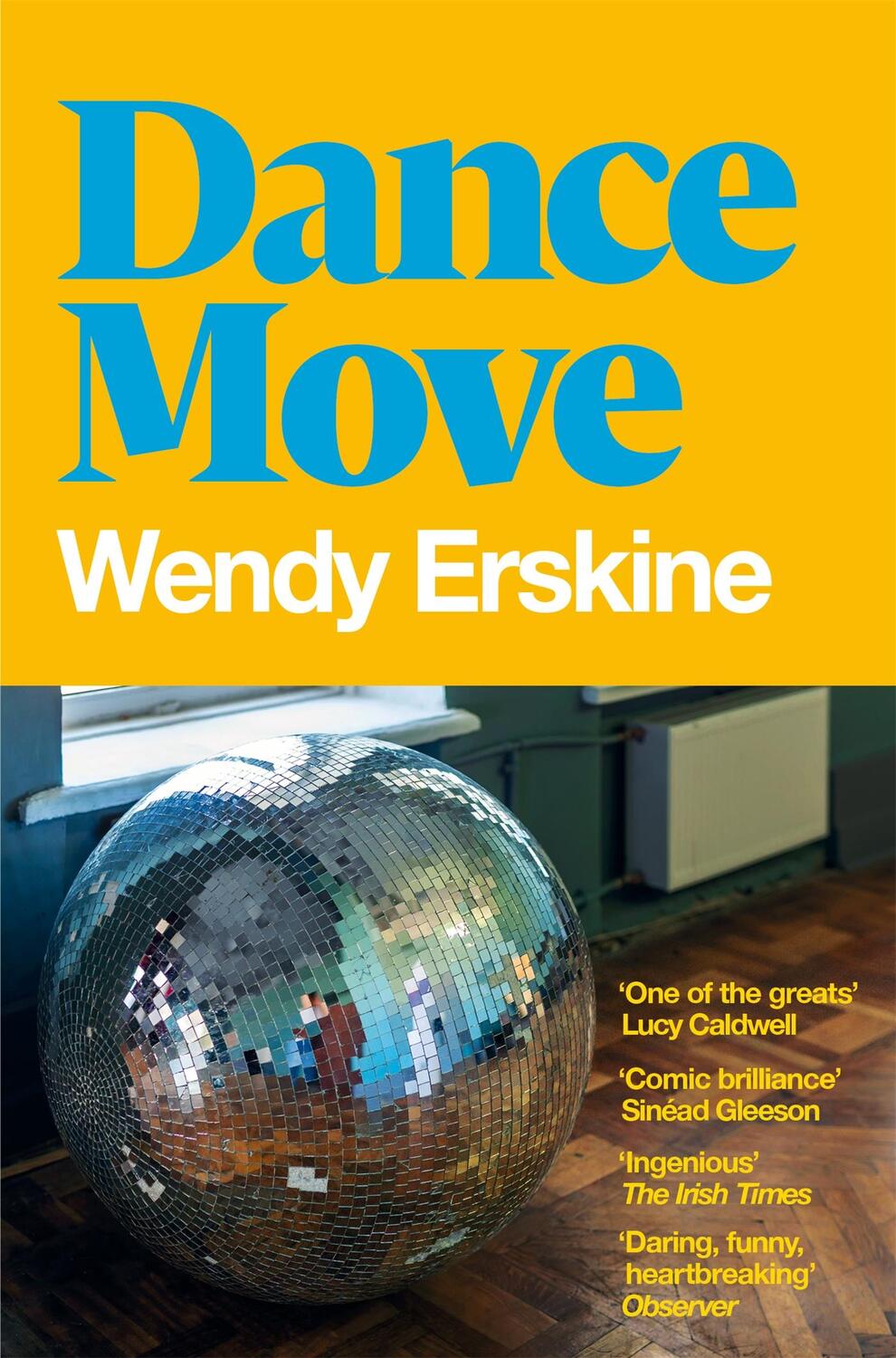Cover: 9781529085228 | Dance Move | Wendy Erskine | Taschenbuch | Englisch | 2023