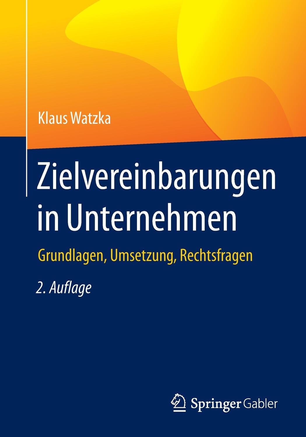 Cover: 9783658101688 | Zielvereinbarungen in Unternehmen | Klaus Watzka | Taschenbuch | 2016