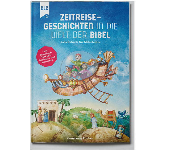 Cover: 9783955682859 | Zeitreise-Geschichten in die Welt der Bibel | Constanze Fischer | Buch