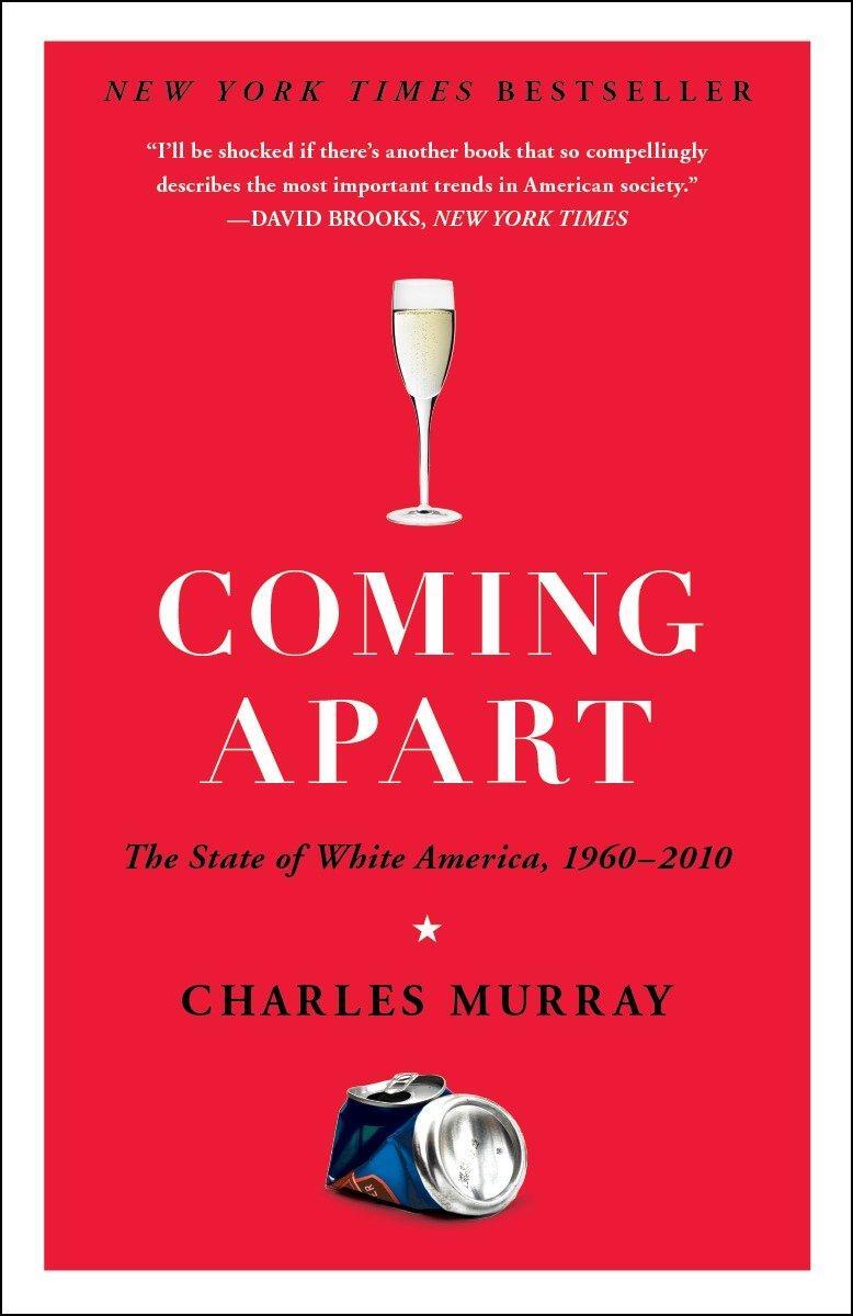 Cover: 9780307453433 | Coming Apart: The State of White America, 1960-2010 | Charles Murray