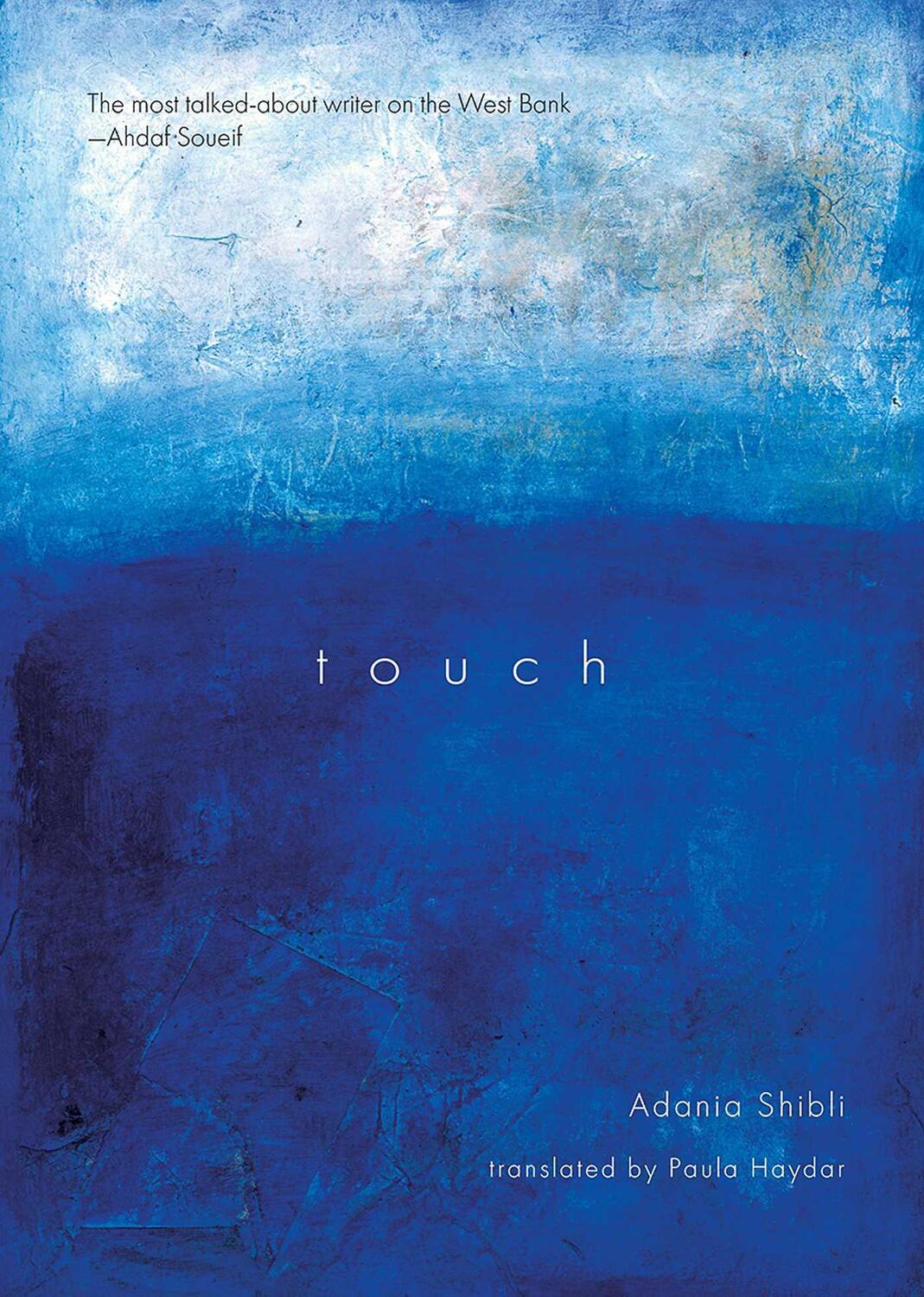Cover: 9781566568074 | Touch | Adania Shibli | Taschenbuch | Englisch | 2013