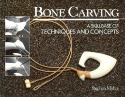 Cover: 9780143009979 | Bone Carving | A Skillbase of Techniques and Concepts | Stephen Myhre