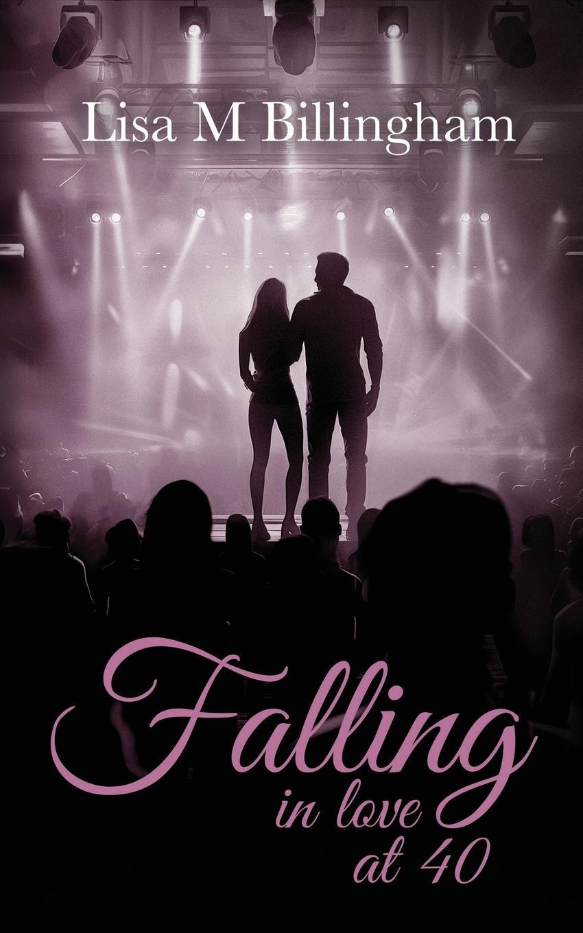 Cover: 9781838292942 | Falling in Love at 40 | Lisa M Billingham | Taschenbuch | Paperback