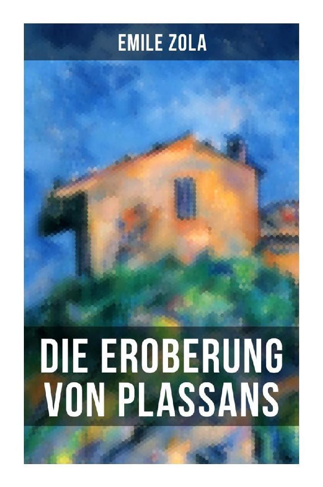 Cover: 9788027255795 | Die Eroberung von Plassans | Emile Zola | Taschenbuch | 184 S. | 2022