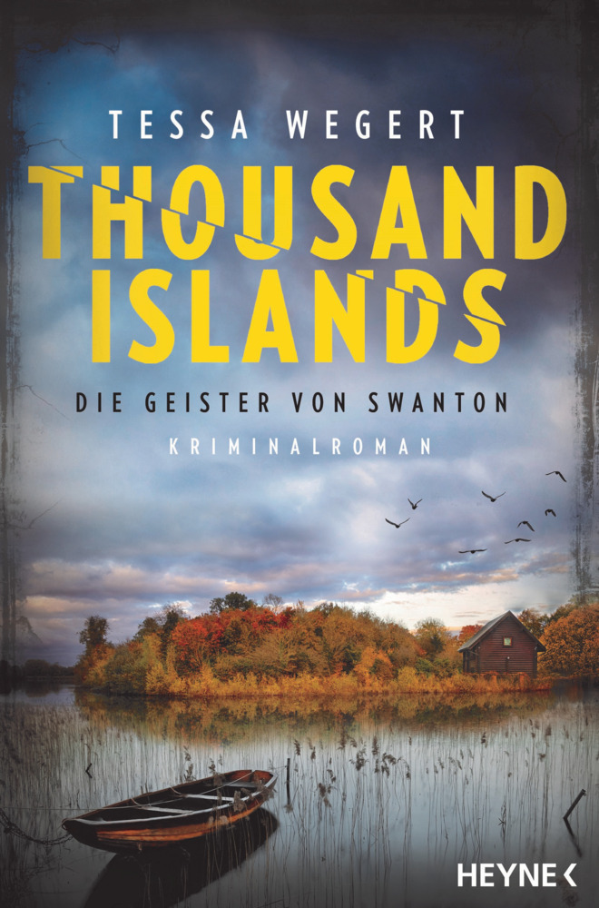 Cover: 9783453424425 | Thousand Islands - Die Geister von Swanton | Kriminalroman | Wegert