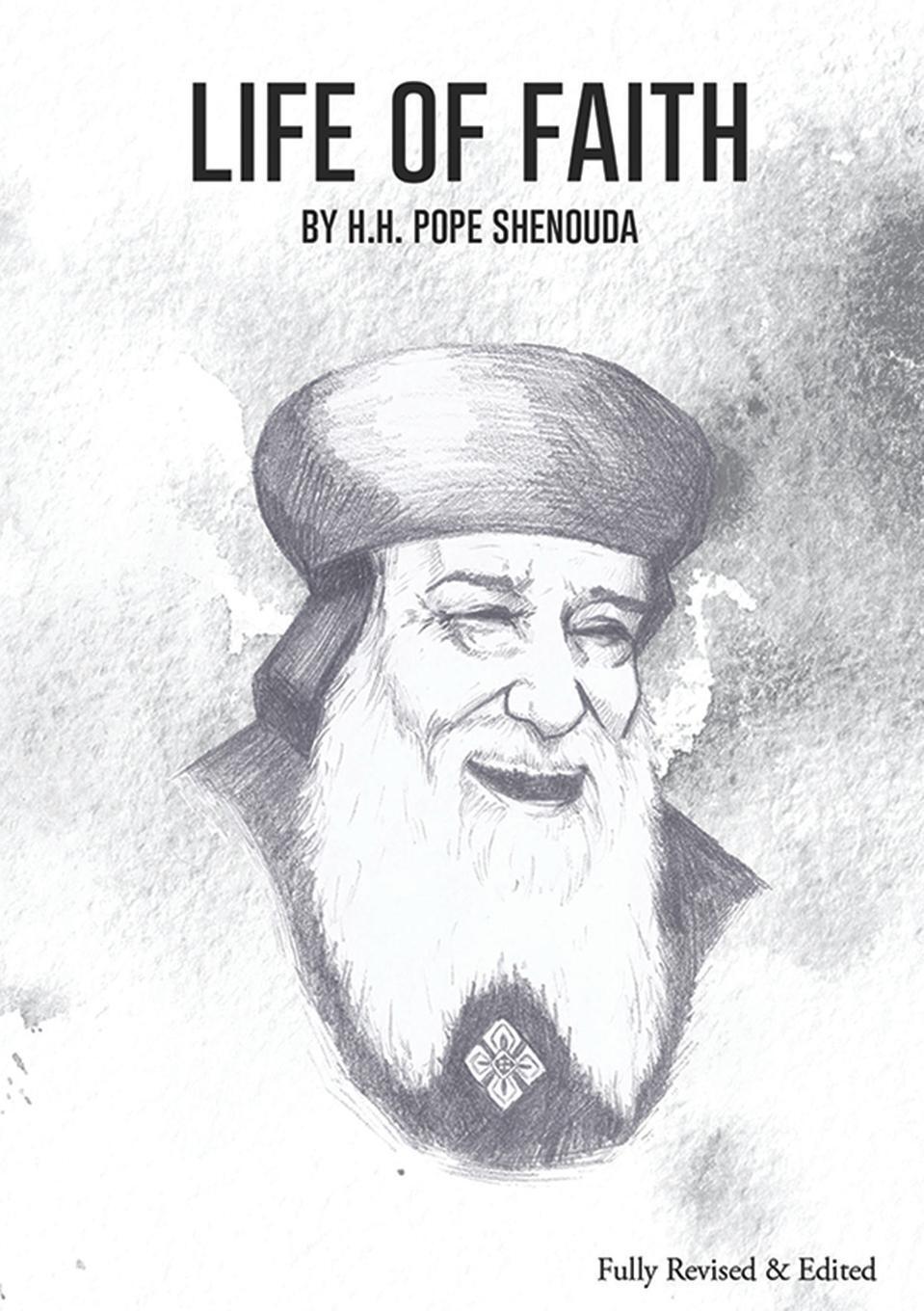 Cover: 9780648123439 | Life of Faith Edited | H. H. Pope Shenouda Iii | Taschenbuch | 2018