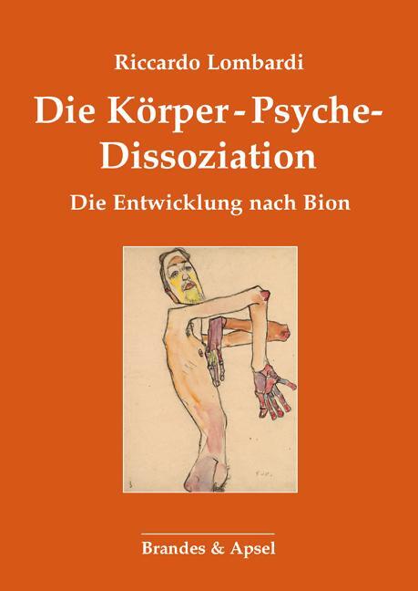 Cover: 9783955583293 | Die Körper-Psyche-Dissoziation | Die Entwicklung nach Bion | Lombardi