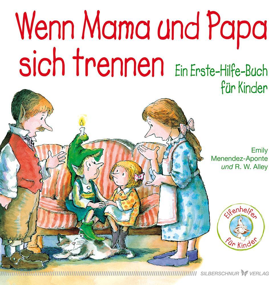 Cover: 9783854660408 | Wenn Mama und Papa sich trennen | Ein Erste-Hilfe-Buch für Kinder