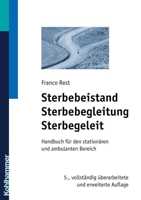 Cover: 9783170189171 | Sterbebeistand, Sterbebegleitung, Sterbegeleit | Franco Rest | Buch