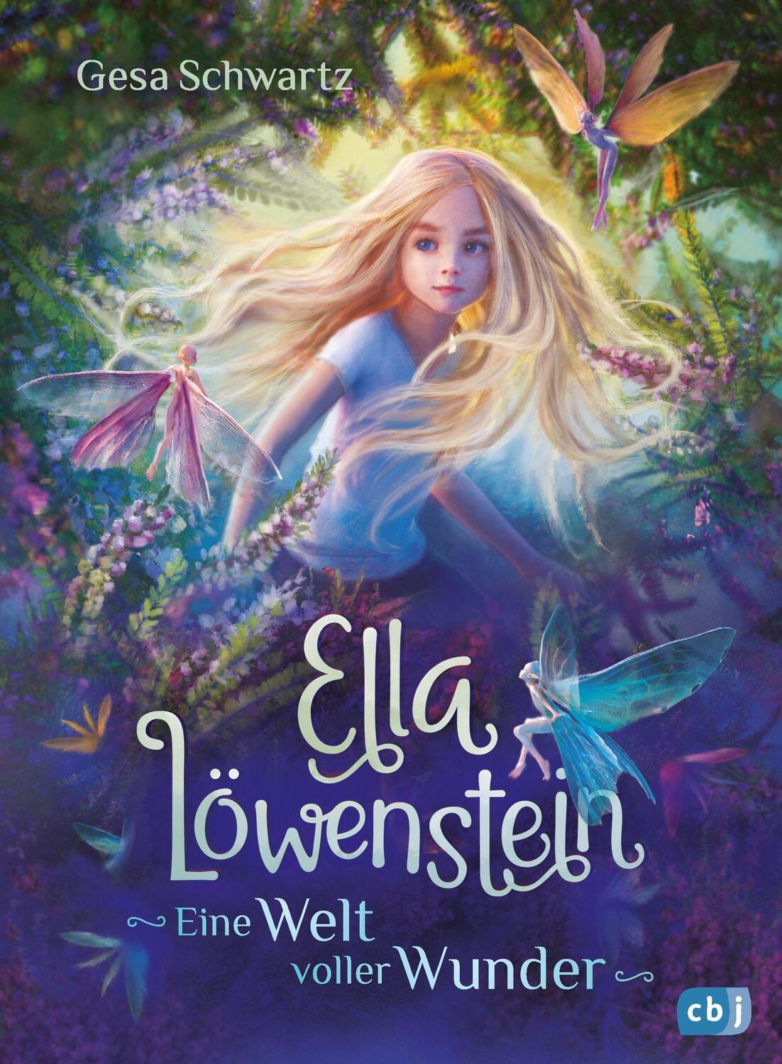 Cover: 9783570177013 | Ella Löwenstein - Eine Welt voller Wunder | Gesa Schwartz | Buch | cbj