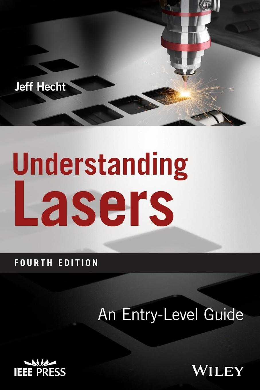 Cover: 9781119310648 | Understanding Lasers | An Entry-Level Guide | Jeff Hecht | Taschenbuch
