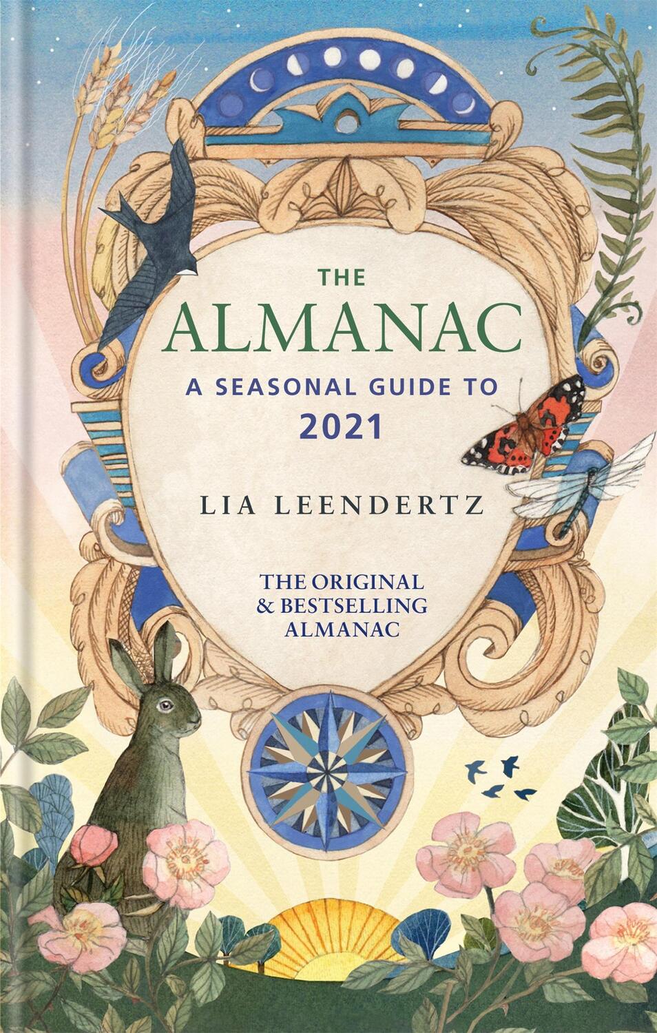 Cover: 9781784726348 | The Almanac | A Seasonal Guide to 2021 | Lia Leendertz | Buch | 2020