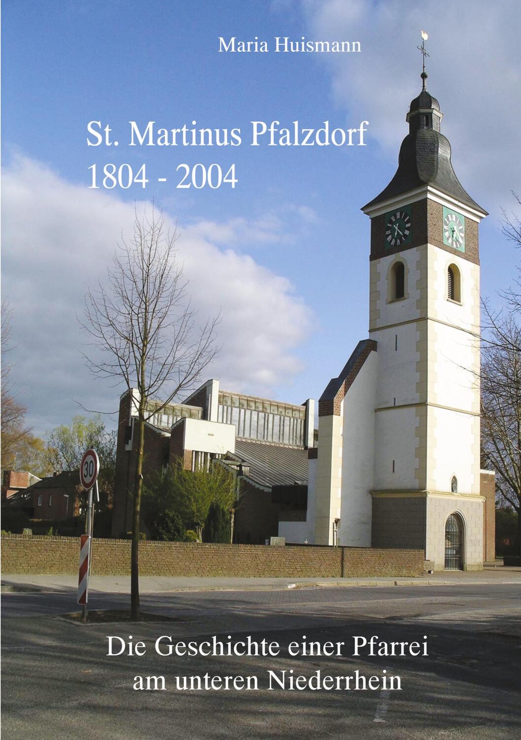 Cover: 9783833411915 | St. Martinus Pfalzdorf 1804 - 2004 | Maria Huismann | Taschenbuch