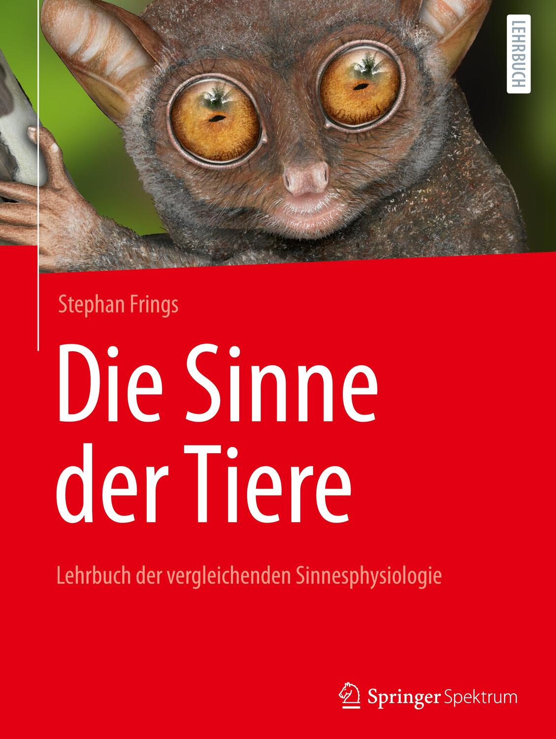 Cover: 9783662632321 | Die Sinne der Tiere | Lehrbuch der vergleichenden Sinnesphysiologie