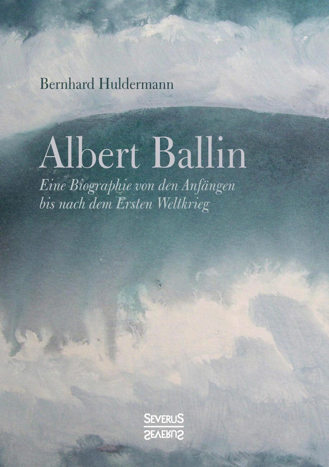 Cover: 9783958018167 | Albert Ballin | Bernhard Huldermann | Taschenbuch | Paperback | 2021