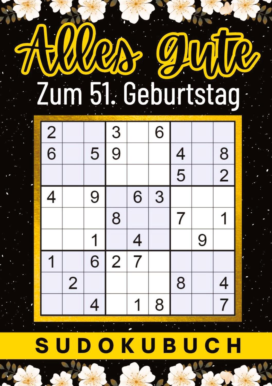 Cover: 9783347994607 | 51 Geburtstag Geschenk Alles Gute zum 51. Geburtstag - Sudoku | Verlag