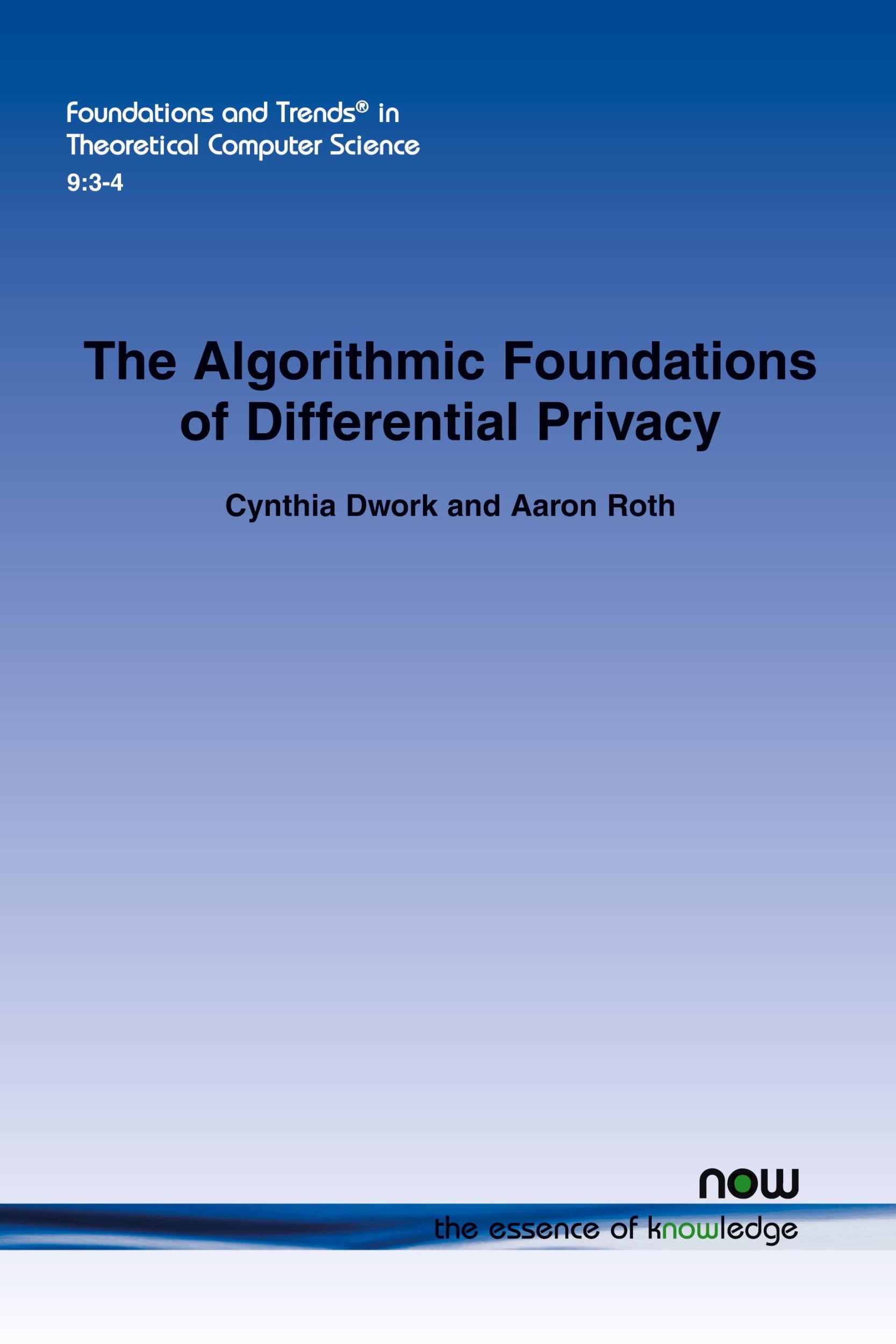 Cover: 9781601988188 | The Algorithmic Foundations of Differential Privacy | Dwork (u. a.)