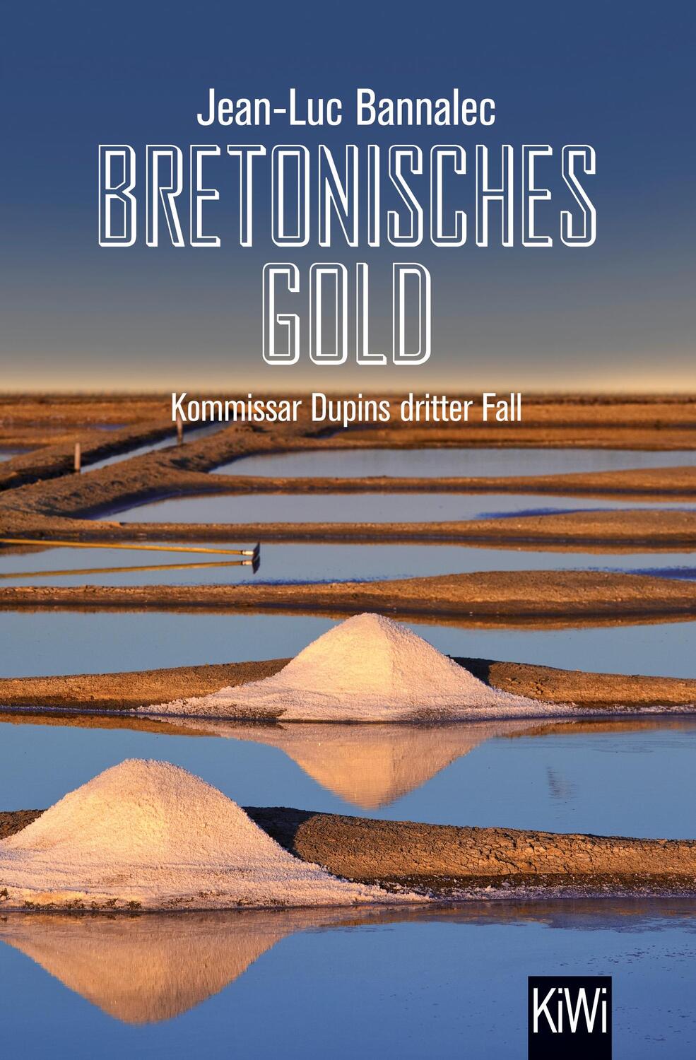 Cover: 9783462048407 | Bretonisches Gold | Kommissar Dupins dritter Fall | Jean-Luc Bannalec