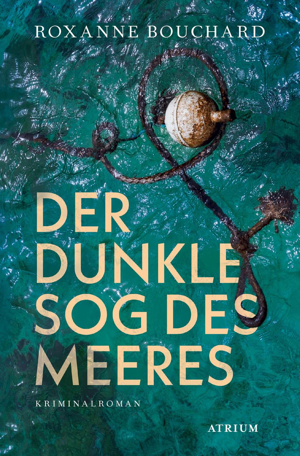 Cover: 9783038821298 | Der dunkle Sog des Meeres | Roxanne Bouchard | Taschenbuch | 336 S.