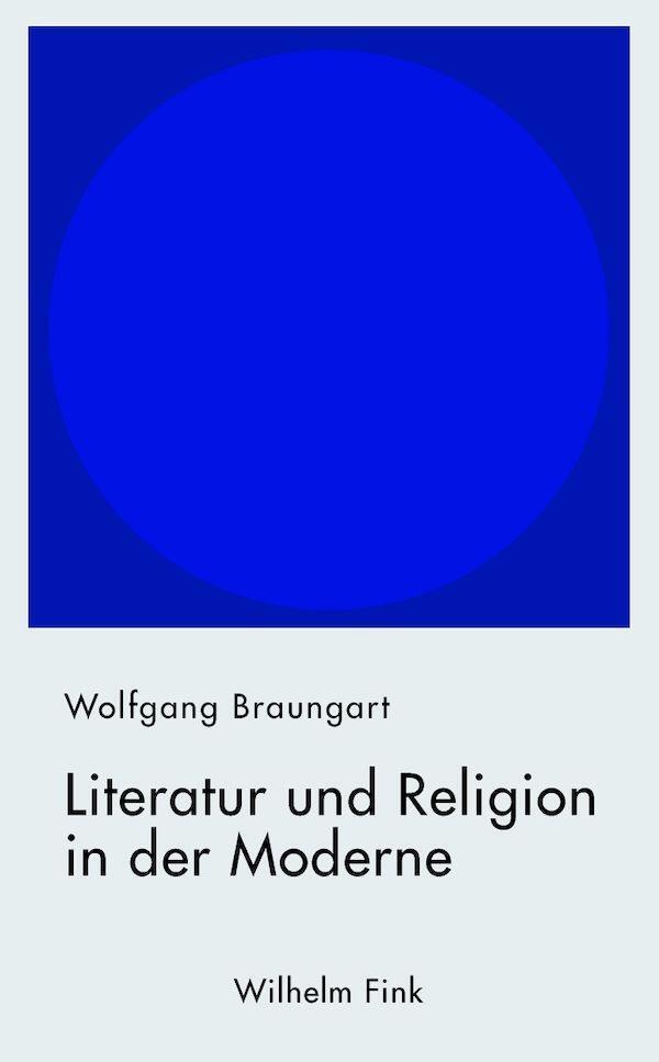 Cover: 9783770559497 | Literatur und Religion in der Moderne | Studien | Wolfgang Braungart