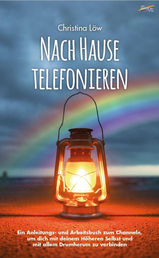 Cover: 9783948108557 | Nach Hause telefonieren | Christina Löw | Taschenbuch | Deutsch | 2022
