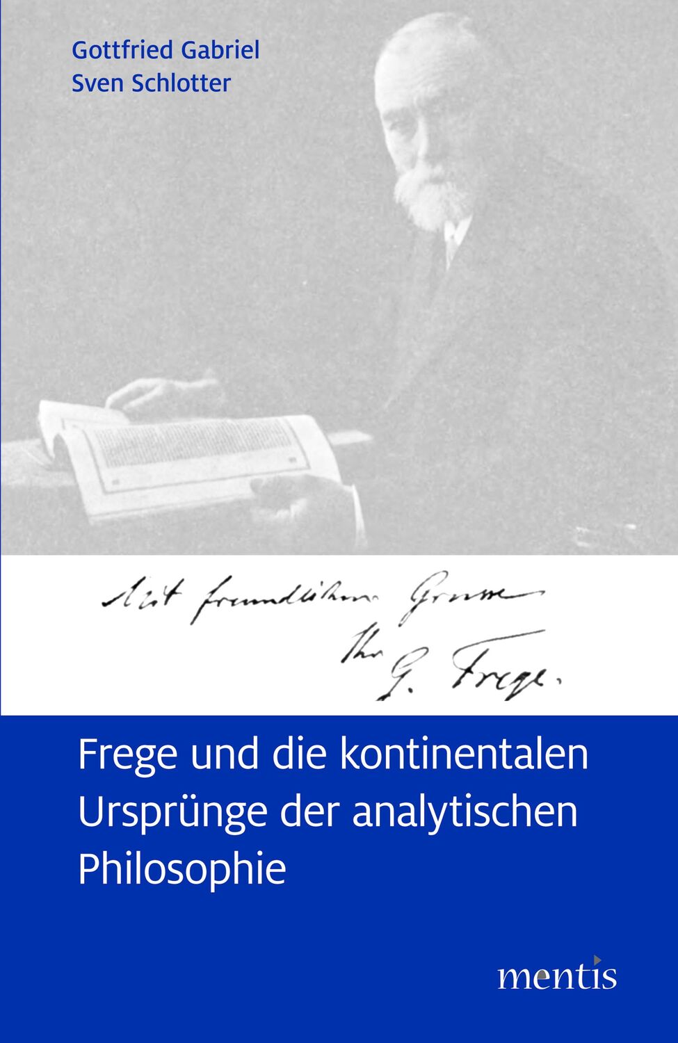 Cover: 9783957431059 | Frege und die kontinentalen Ursprünge der analytischen Philosophie