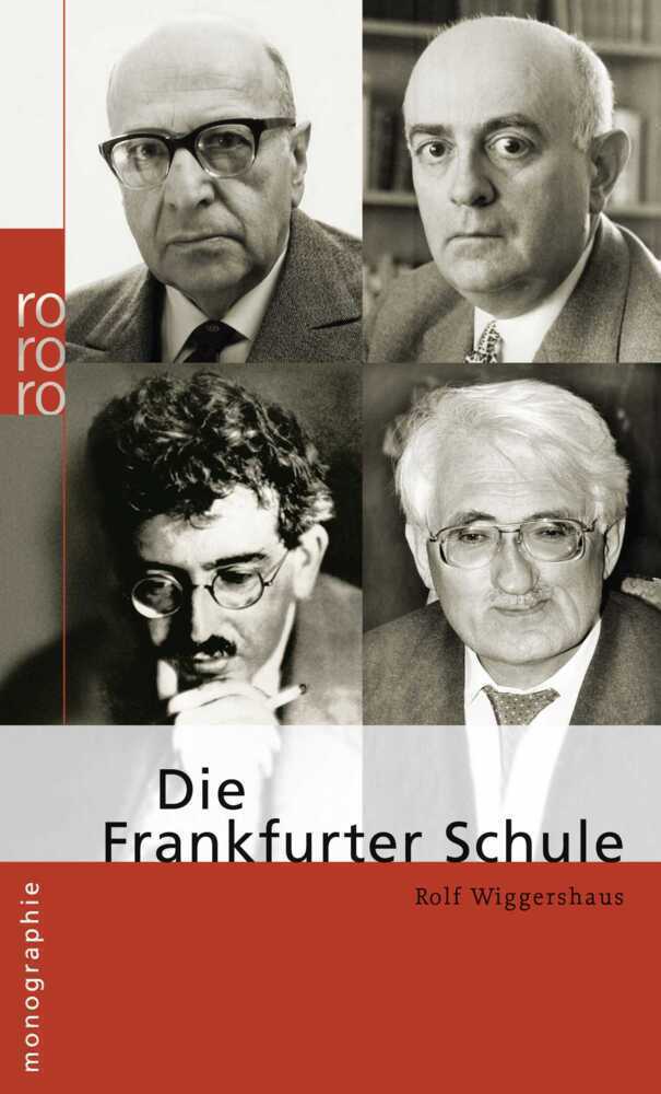 Cover: 9783499507137 | Die Frankfurter Schule | Rolf Wiggershaus | Taschenbuch | 160 S.