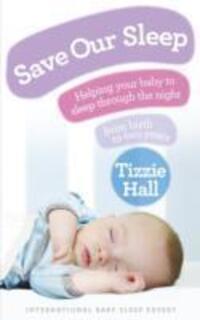 Cover: 9780091929503 | Save Our Sleep | Tizzie Hall | Taschenbuch | Englisch | 2010