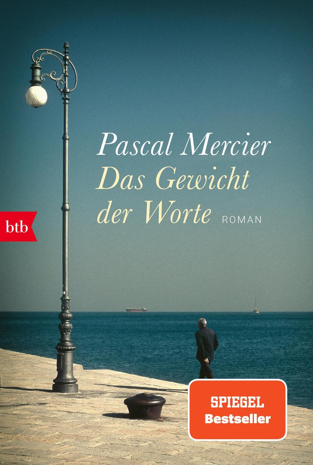 Cover: 9783442771042 | Das Gewicht der Worte | Roman | Pascal Mercier | Taschenbuch | 576 S.