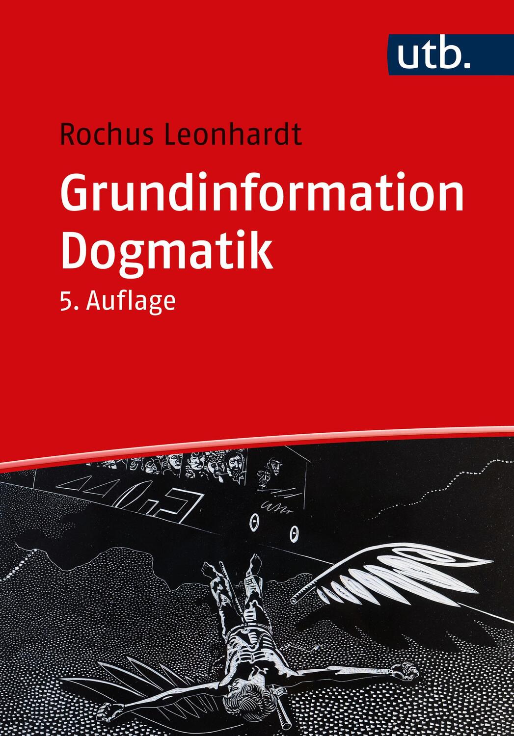 Cover: 9783825254773 | Grundinformation Dogmatik | Rochus Leonhardt | Taschenbuch | 496 S.
