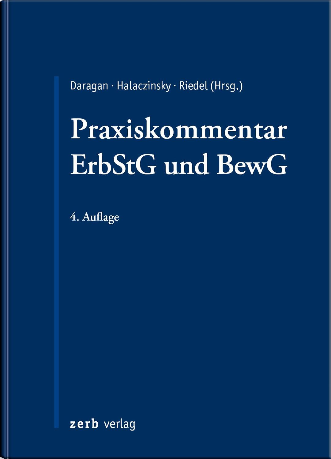 Cover: 9783956611261 | Praxiskommentar ErbStG und BewG | Hanspeter Daragan (u. a.) | Buch