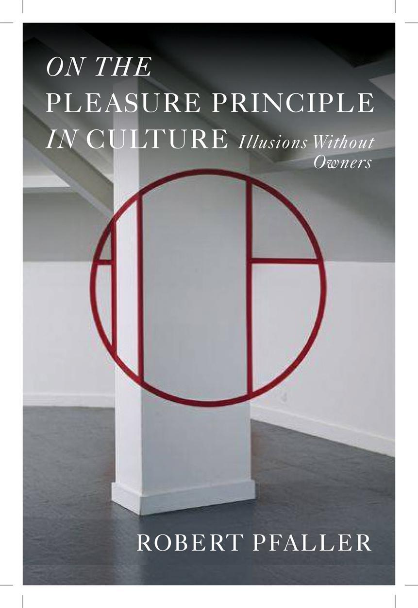 Cover: 9781781681749 | On the Pleasure Principle in Culture | Illusions Without Owners | Buch