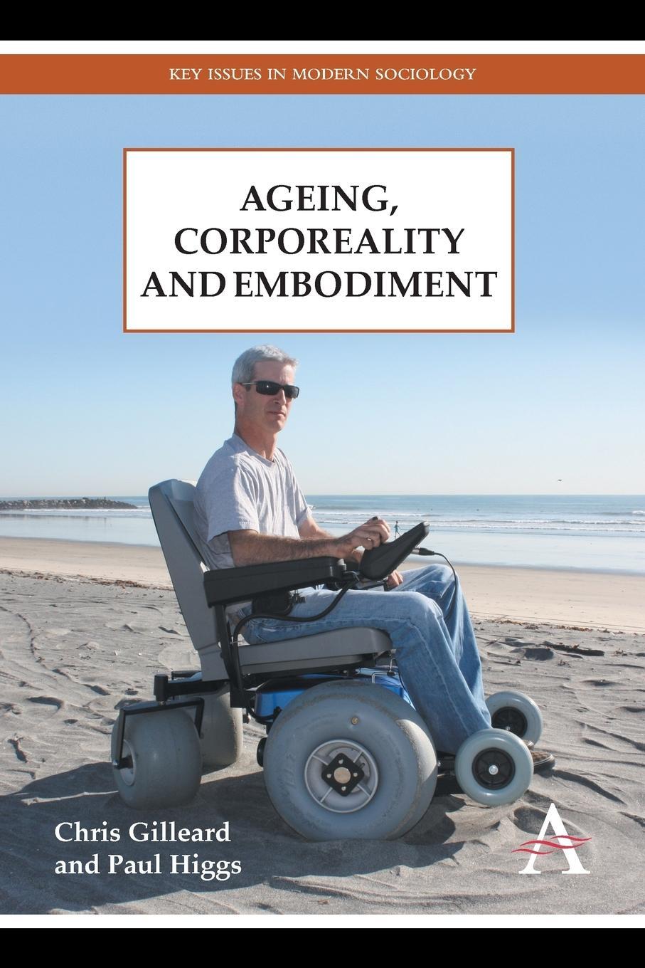 Cover: 9781783083374 | Ageing, Corporeality and Embodiment | Chris Gilleard (u. a.) | Buch