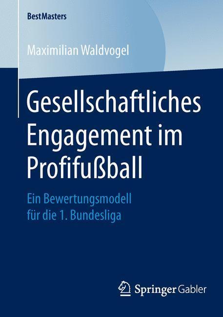 Cover: 9783658052355 | Gesellschaftliches Engagement im Profifußball | Maximilian Waldvogel