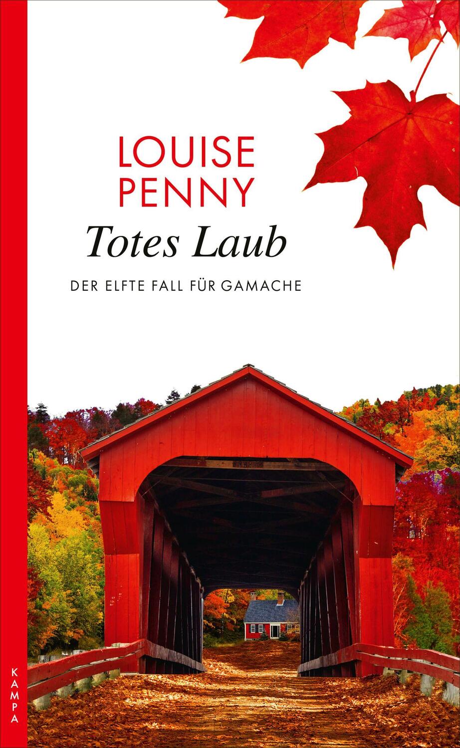 Cover: 9783311120322 | Totes Laub | Der elfte Fall für Gamache | Louise Penny | Taschenbuch