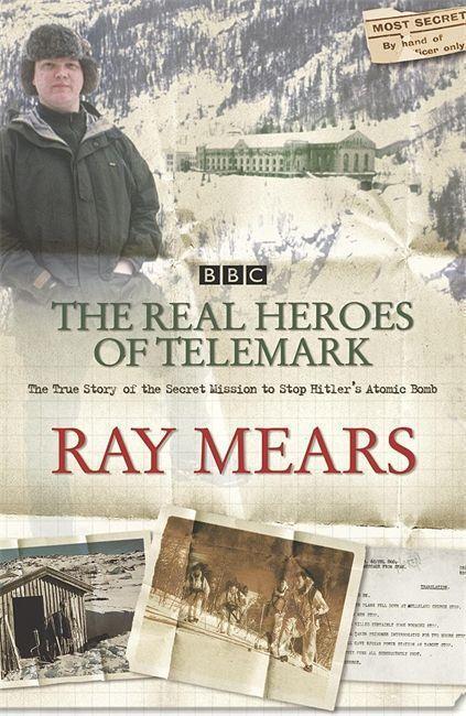 Cover: 9780340830161 | The Real Heroes Of Telemark | Ray Mears | Taschenbuch | Englisch