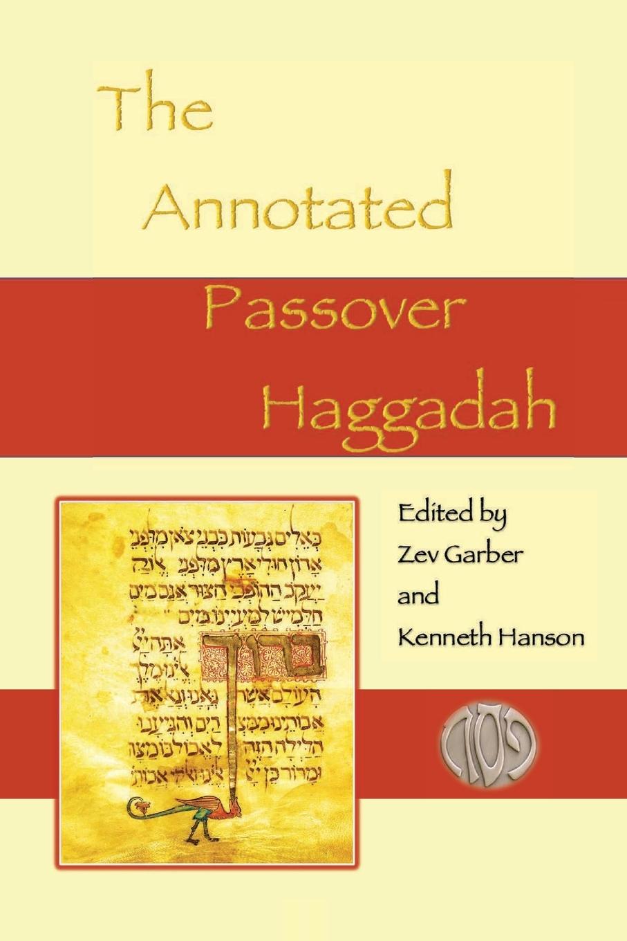 Cover: 9781736273920 | The Annotated Passover Haggadah | Zev Garber (u. a.) | Taschenbuch