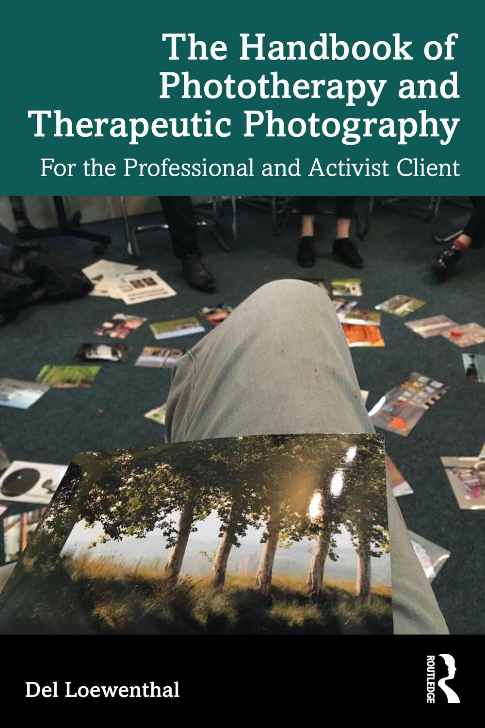Cover: 9781032147512 | The Handbook of Phototherapy and Therapeutic Photography | Loewenthal