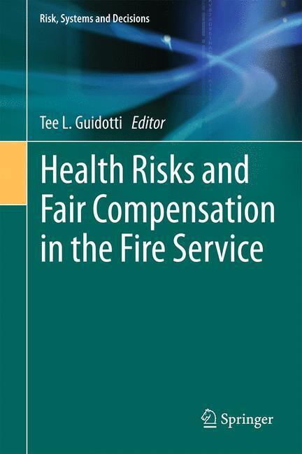 Cover: 9783319230689 | Health Risks and Fair Compensation in the Fire Service | Guidotti | xi