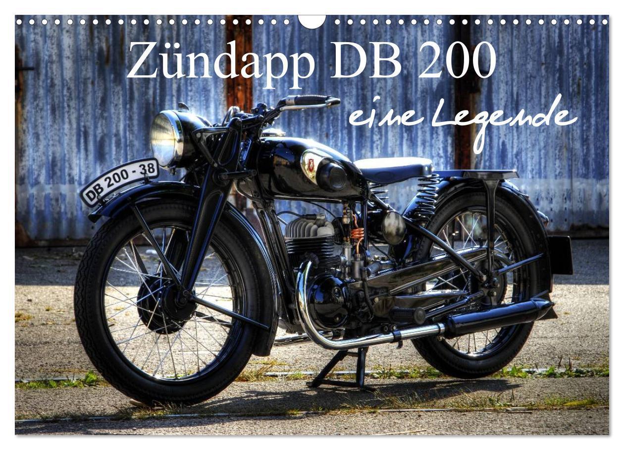 Cover: 9783383555404 | Zündapp DB 200 eine Legende (Wandkalender 2024 DIN A3 quer),...