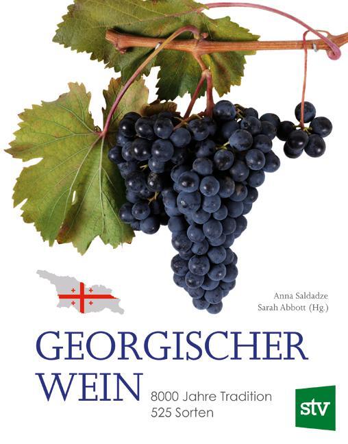 Cover: 9783702017422 | Georgischer Wein | Anna Saldadze | Buch | Deutsch | 2018 | Stocker, L