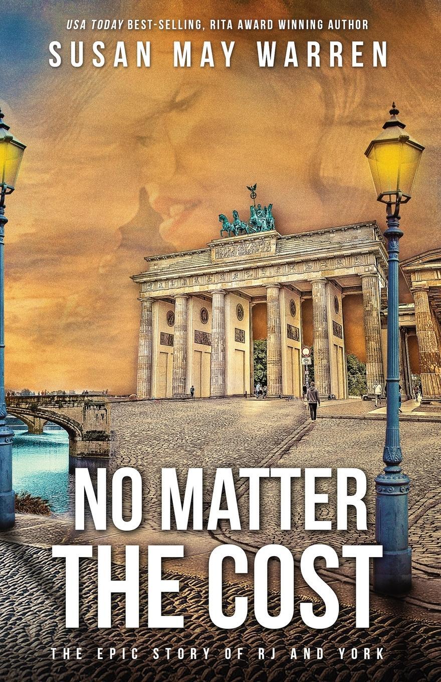 Cover: 9781943935659 | No Matter the Cost | Susan May Warren | Taschenbuch | Paperback | 2022