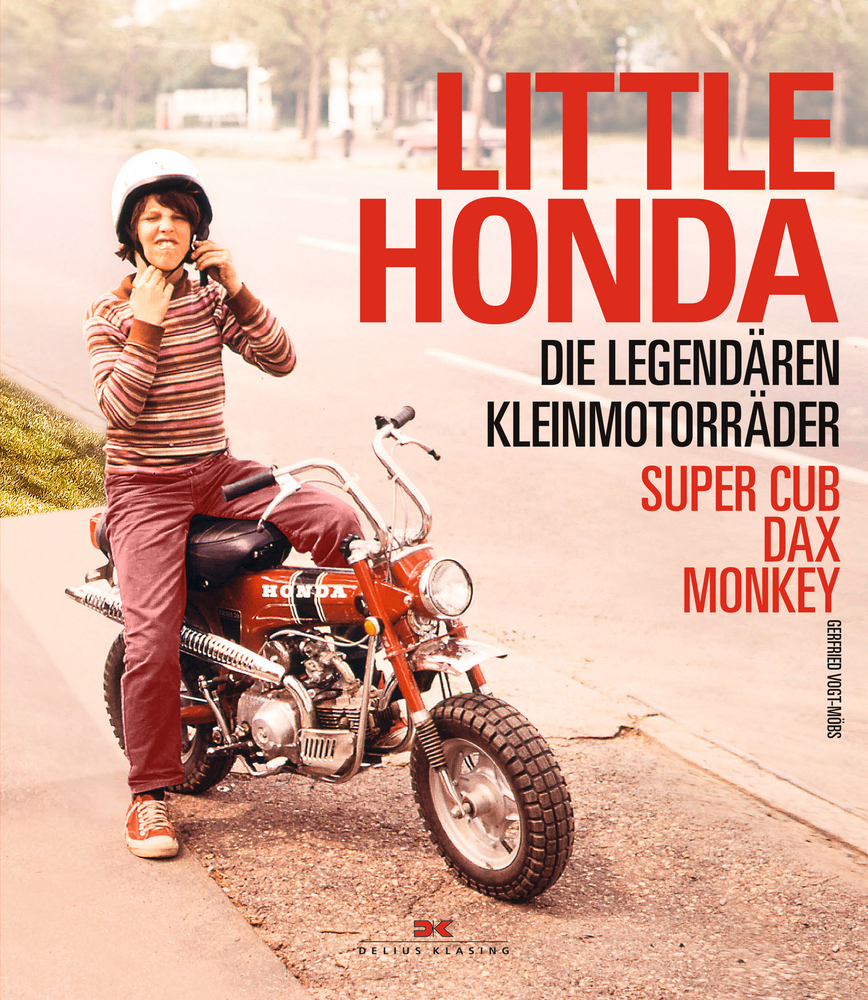 Cover: 9783667116789 | Little Honda | Die legendären Kleinmotorräder Super Cub, Dax, Monkey