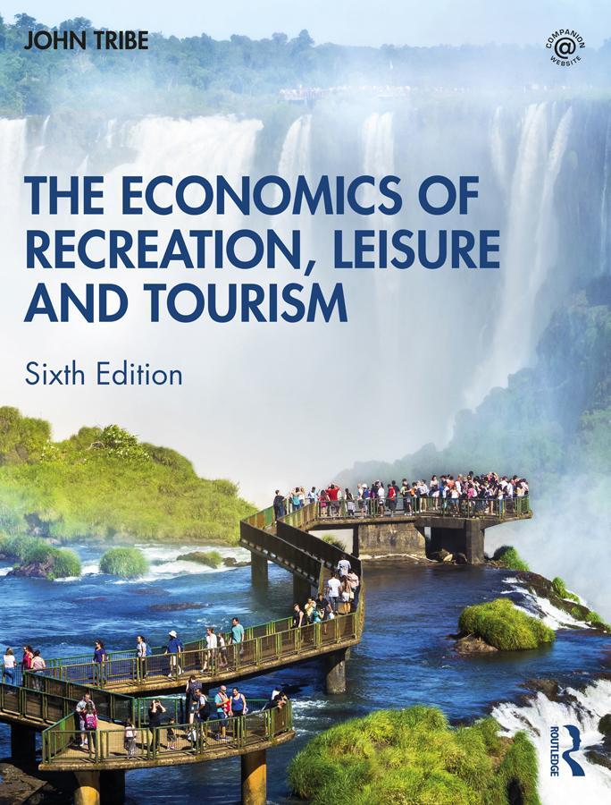 Cover: 9780367230838 | The Economics of Recreation, Leisure and Tourism | John Tribe | Buch