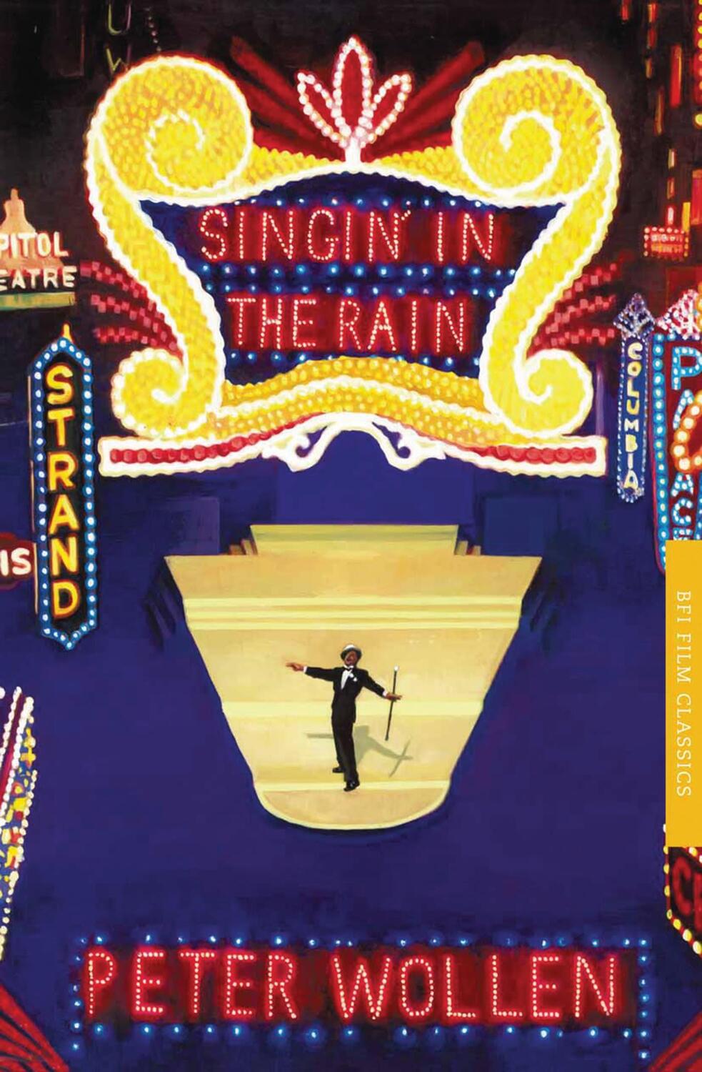 Cover: 9781844575145 | Singin' in the Rain | Peter Wollen | Taschenbuch | BFI Film Classics