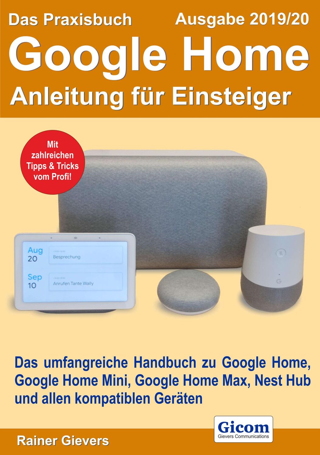 Cover: 9783964690494 | Das Praxisbuch Google Home - Anleitung für Einsteiger (Ausgabe...